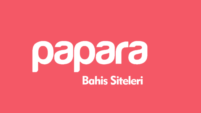papara-bahis